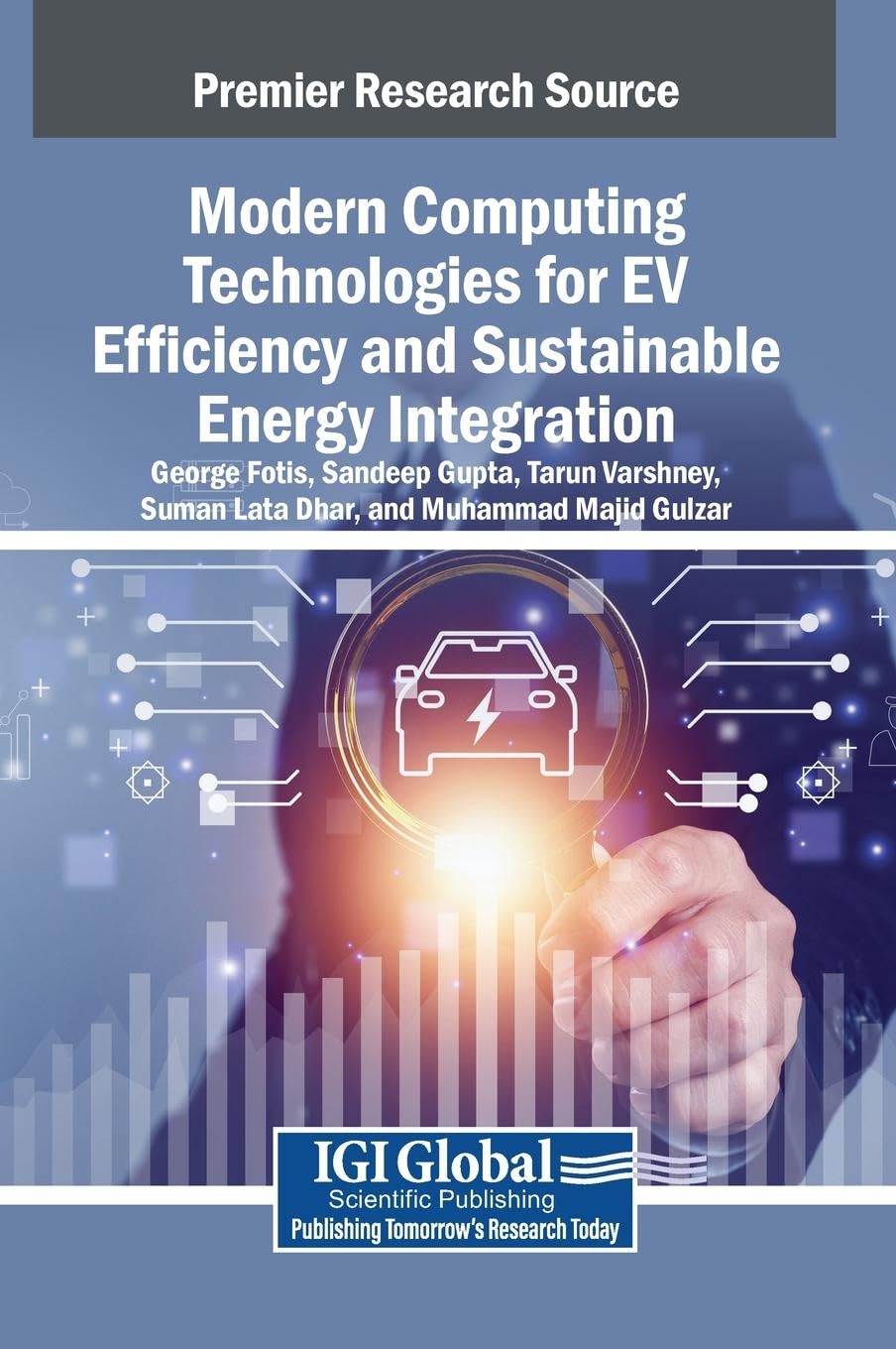 Modern Computing Technologies for EV Efficiency and Sustainable Energy Integration Business & Technology