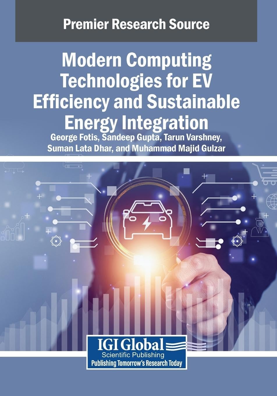 Modern Computing Technologies for EV Efficiency and Sustainable Energy Integration Business & Technology