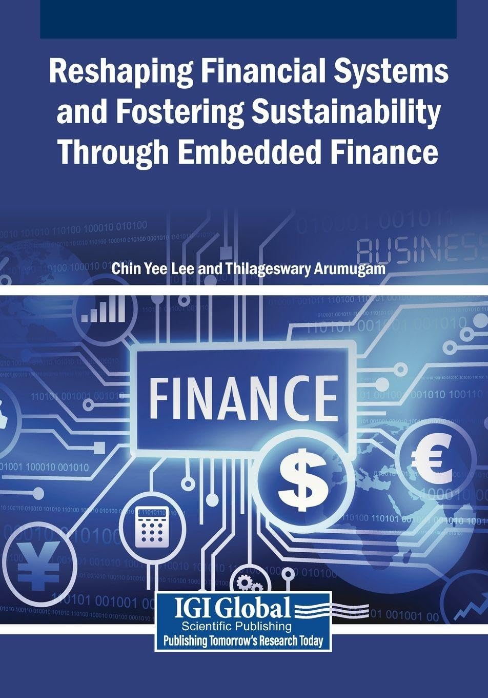 Reshaping Financial Systems and Fostering Sustainability Through Embedded Finance Business, Finance & Career