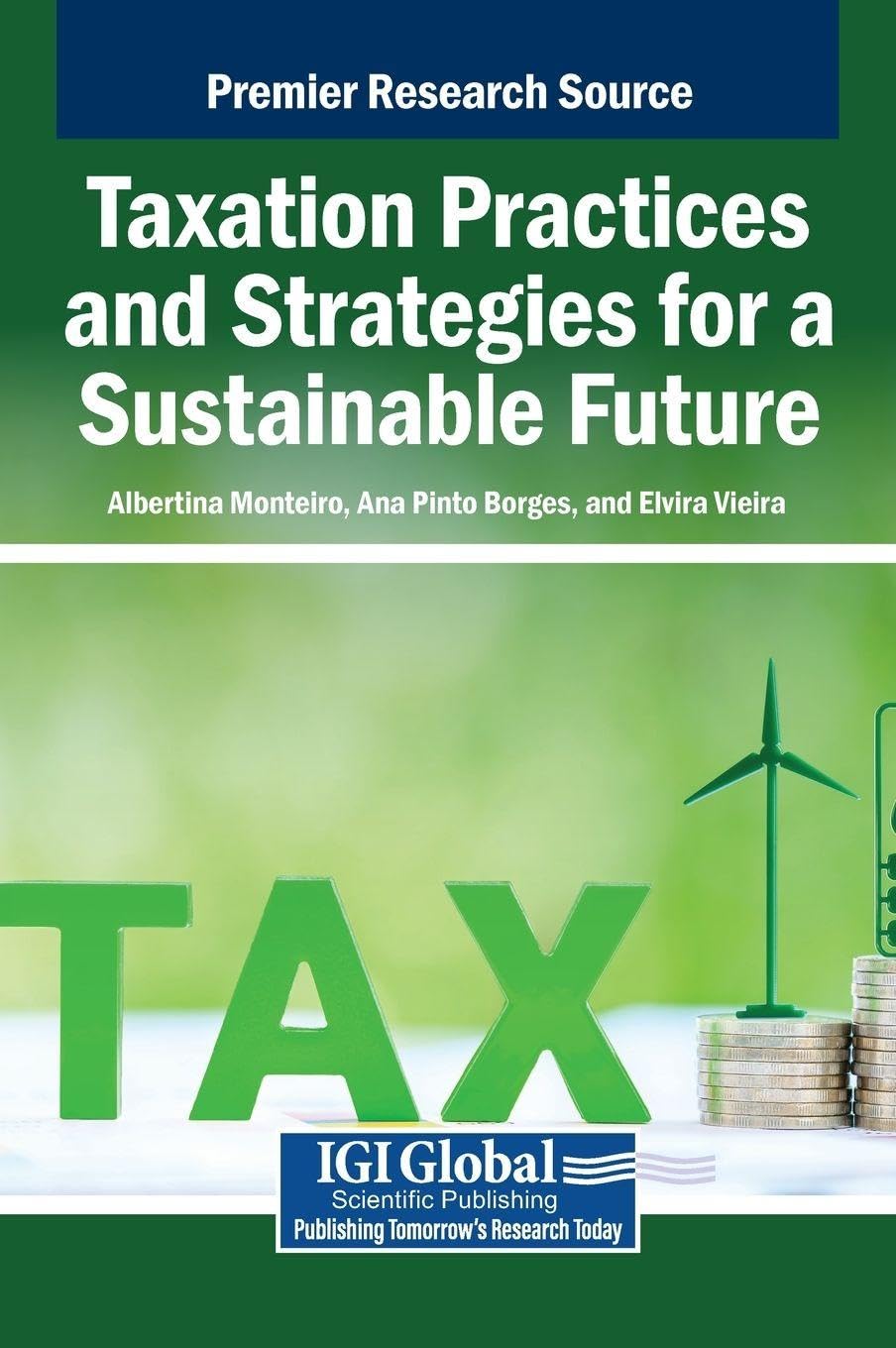Taxation Practices and Strategies for a Sustainable Future Law