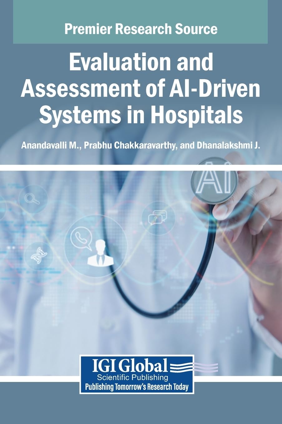 Evaluation and Assessment of AI-Driven Systems in Hospitals Medicine