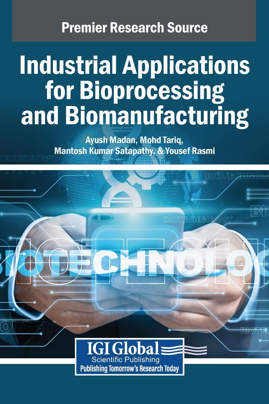 Industrial Applications for Bioprocessing and Biomanufacturing Medicine