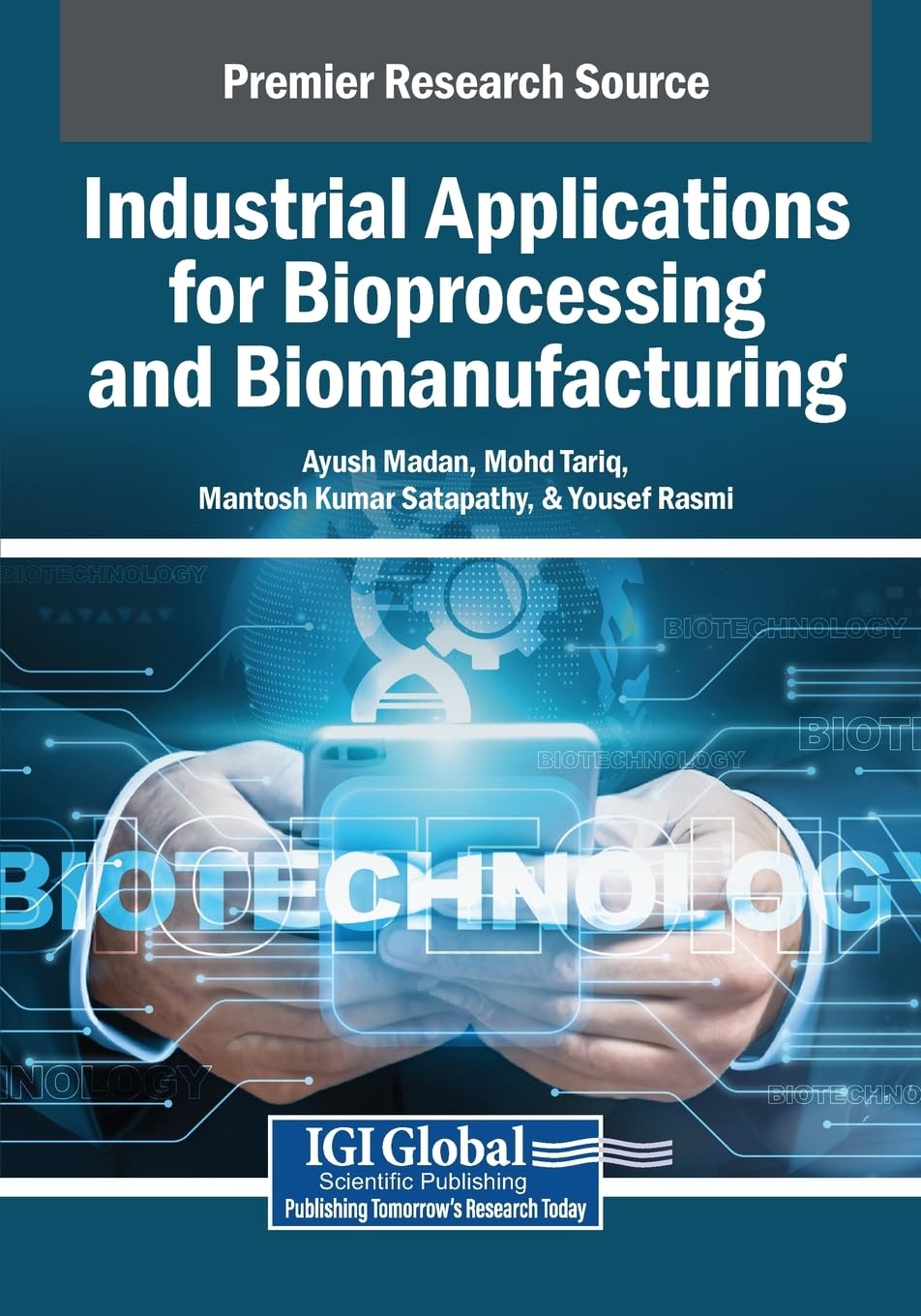 Industrial Applications for Bioprocessing and Biomanufacturing Medicine