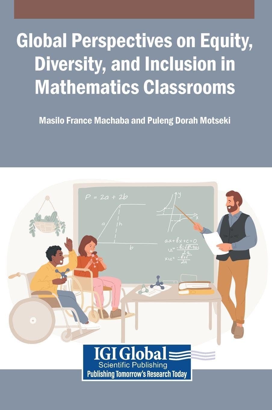 Global Perspectives on Equity, Diversity, and Inclusion in Mathematics Classrooms Education & Training