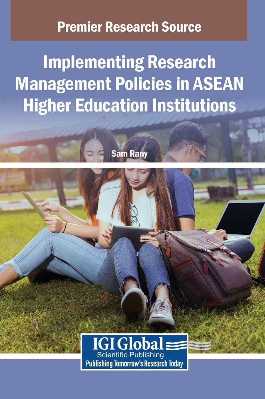 Implementing Research Management Policies in ASEAN Higher Education Institutions Education & Training