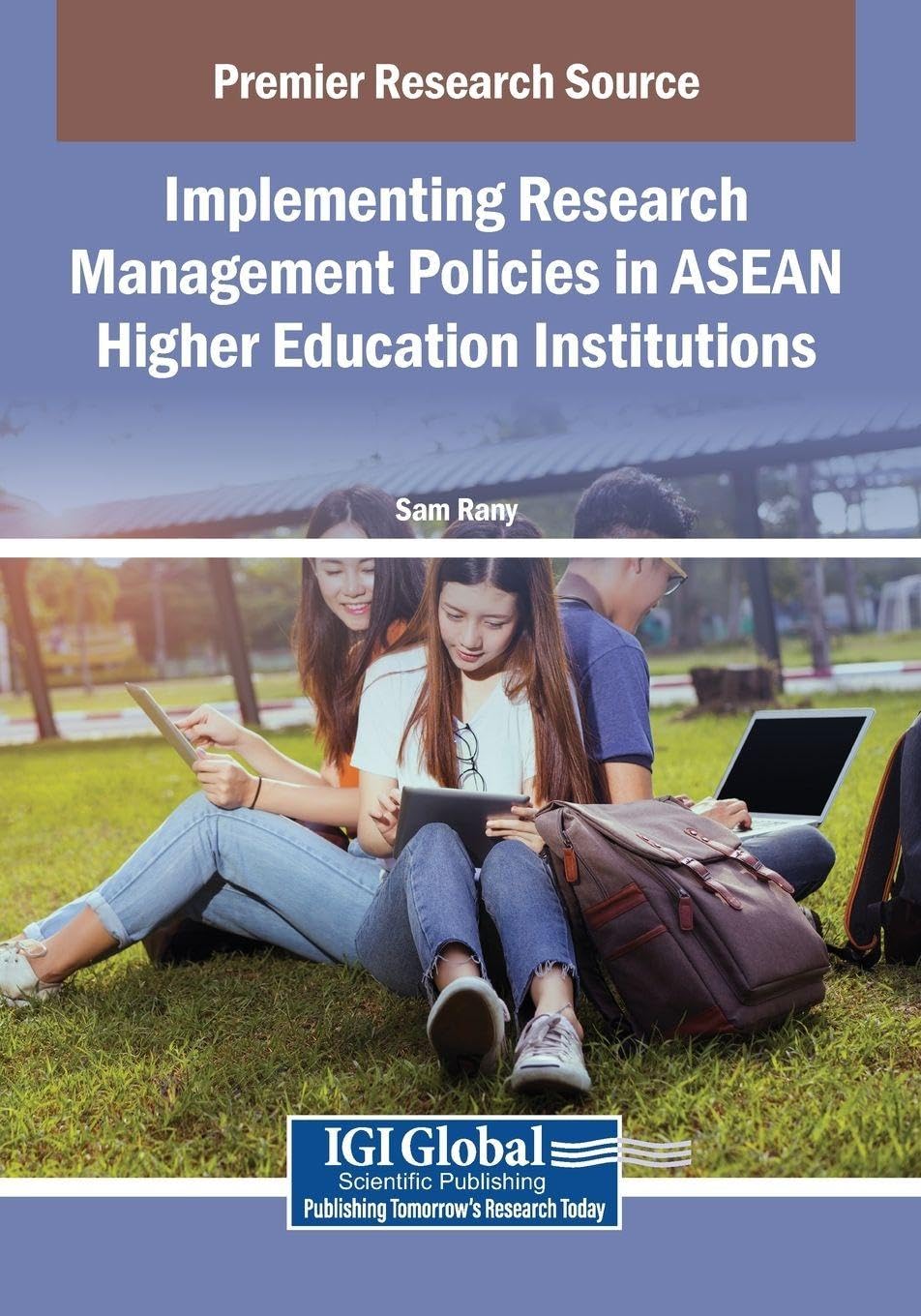Implementing Research Management Policies in ASEAN Higher Education Institutions Education & Training
