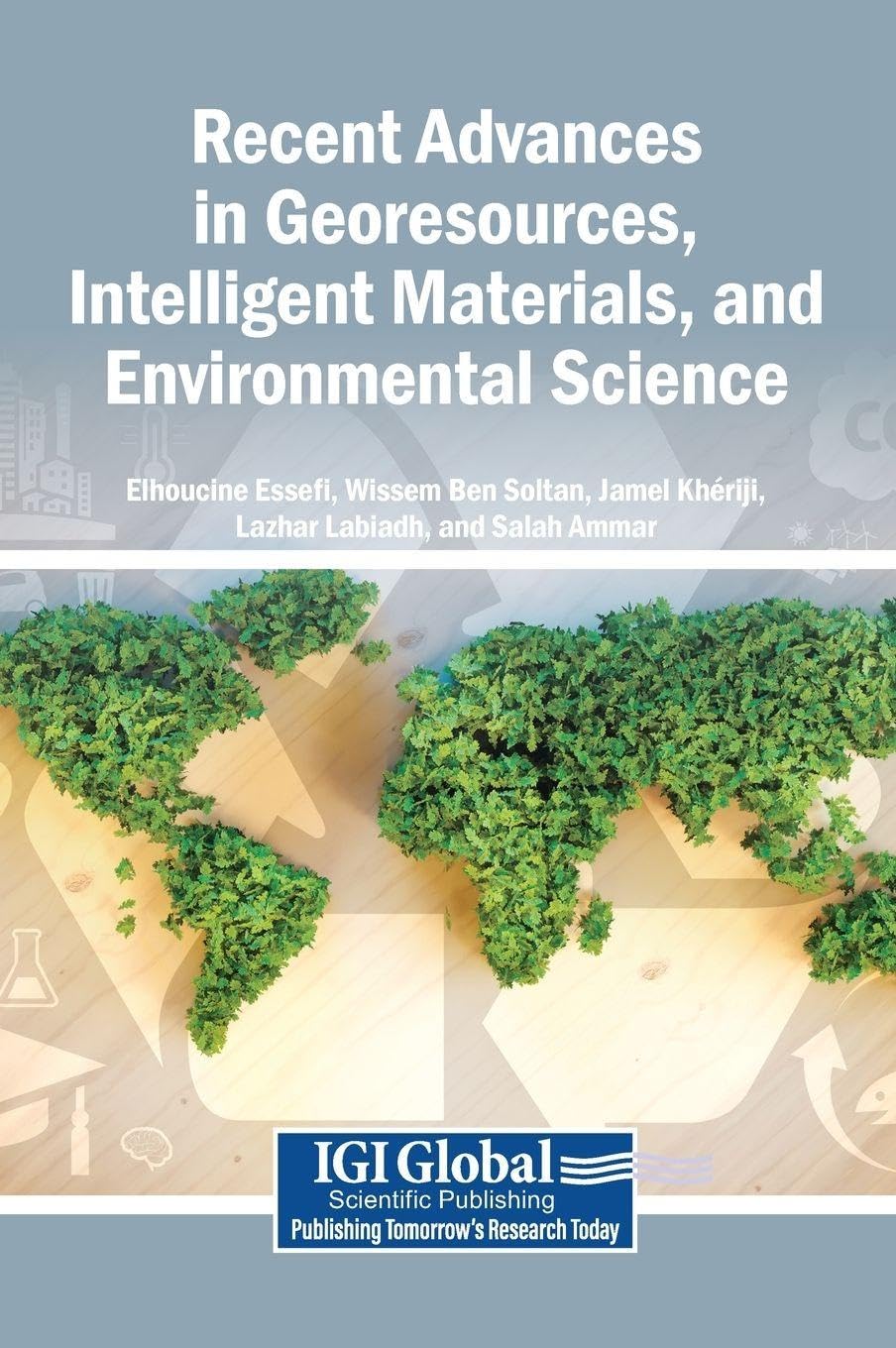 Recent Advances in Georesources, Intelligent Materials, and Environmental Science Business & Technology