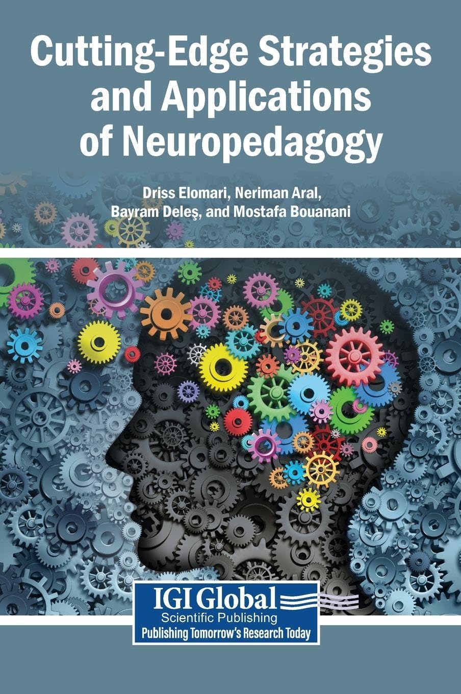 Cutting-Edge Strategies and Applications of Neuropedagogy Education & Training