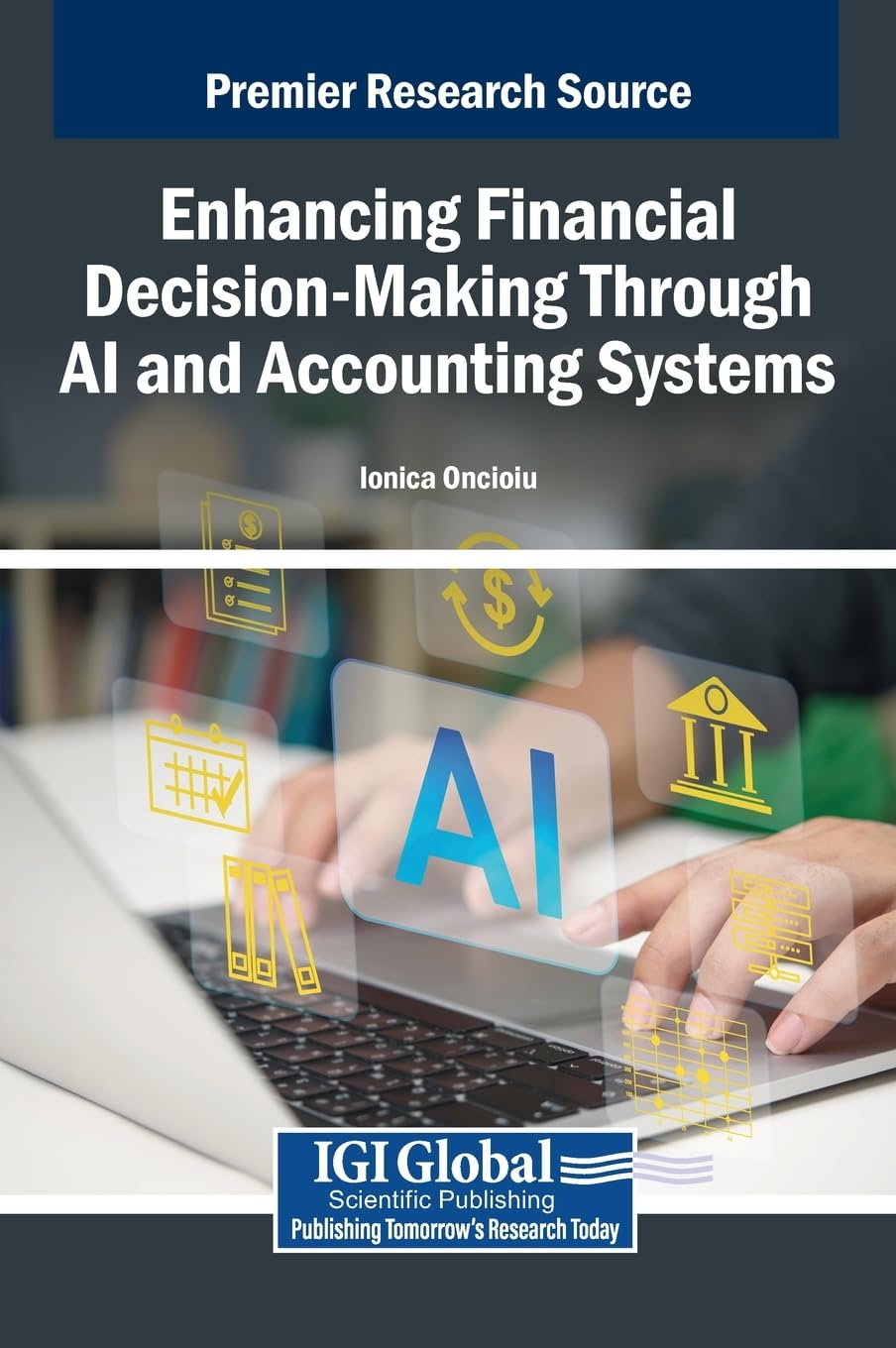 Enhancing Financial Decision-Making Through AI and Accounting Systems Business & Technology