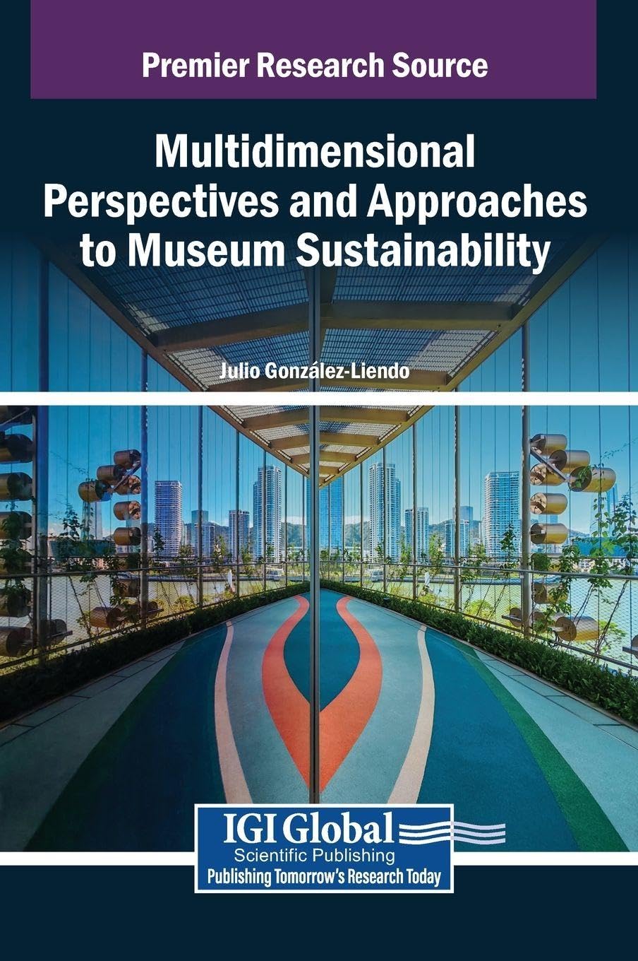 Multidimensional Perspectives and Approaches to Museum Sustainability Law