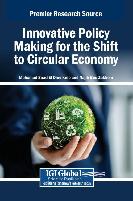 Innovative Policy Making for the Shift to Circular Economy Business, Finance & Career