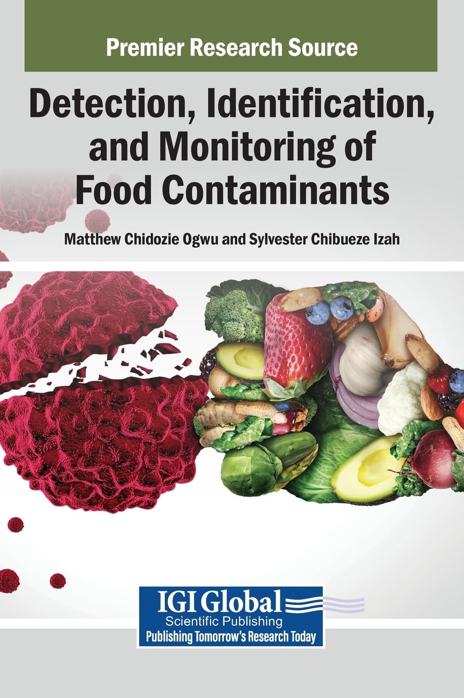 Detection, Identification, and Monitoring of Food Contaminants Business & Technology