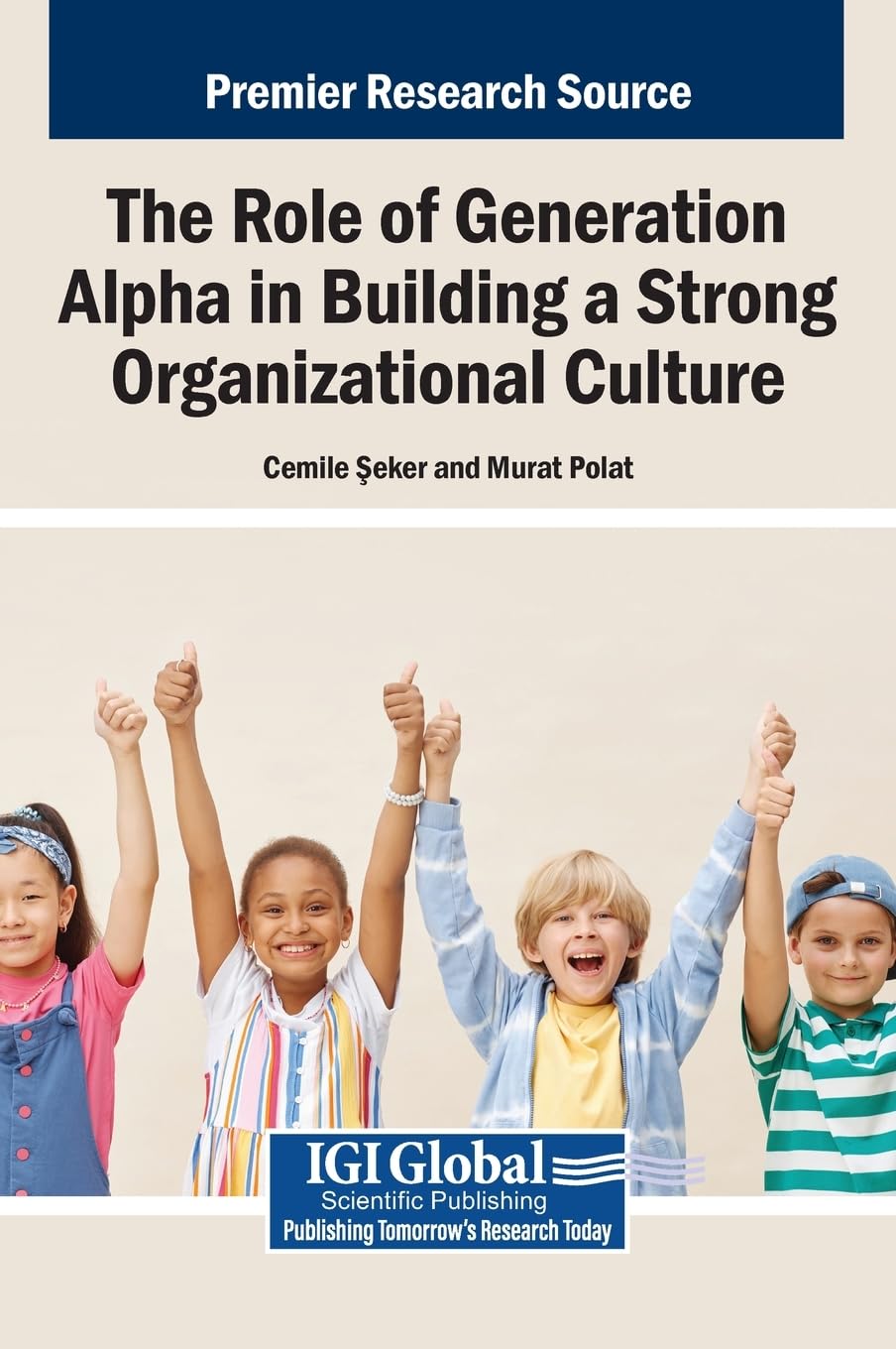 The Role of Generation Alpha in Building a Strong Organizational Culture Law