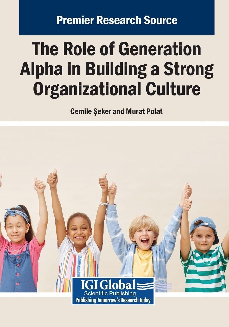 The Role of Generation Alpha in Building a Strong Organizational Culture Law