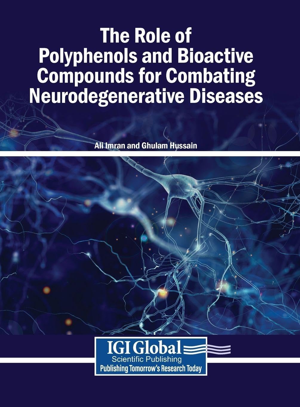 The Role of Polyphenols and Bioactive Compounds for Combating Neurodegenerative Diseases Medicine