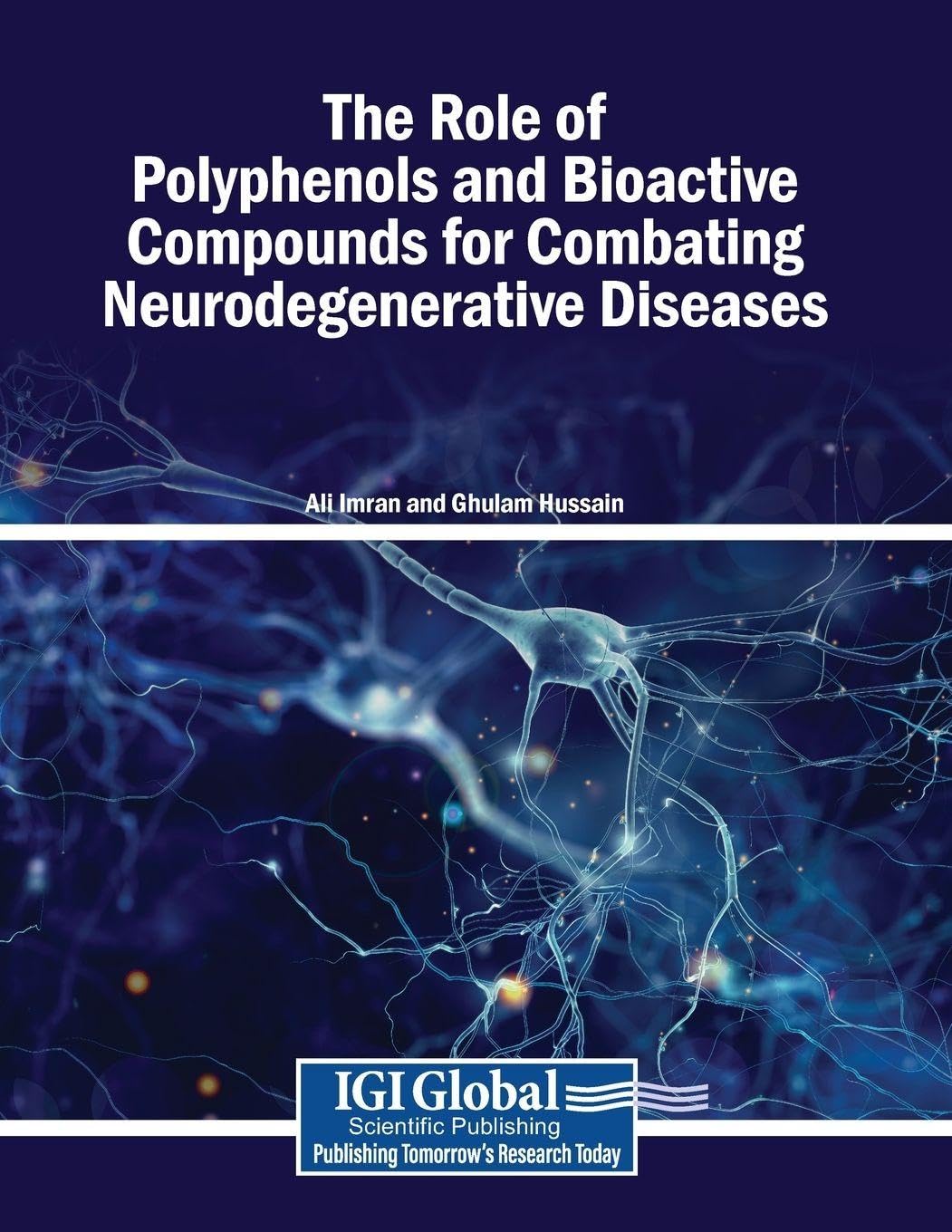 The Role of Polyphenols and Bioactive Compounds for Combating Neurodegenerative Diseases Medicine