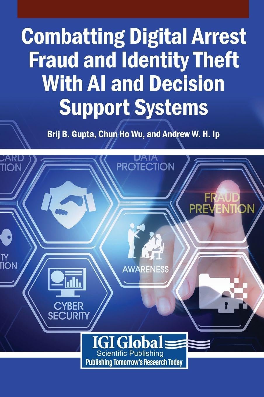 Combatting Digital Arrest Fraud and Identity Theft With AI and Decision Support Systems Computer Science