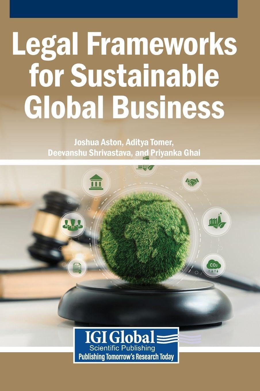 Legal Frameworks for Sustainable Global Business Business, Finance & Career
