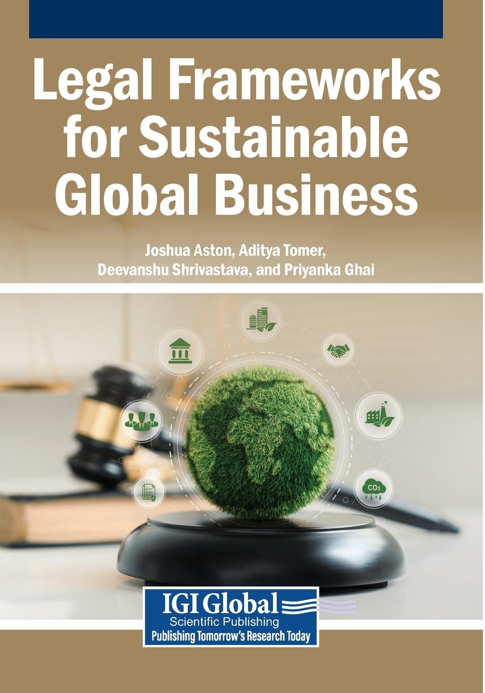 Legal Frameworks for Sustainable Global Business Business, Finance & Career