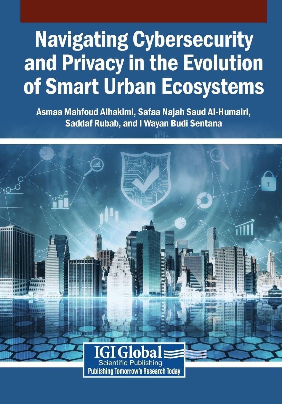 Navigating Cybersecurity and Privacy in the Evolution of Smart Urban Ecosystems Computer Science
