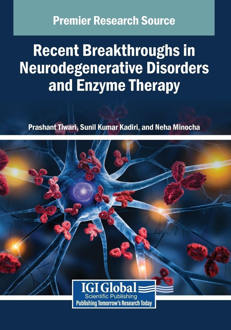 Recent Breakthroughs in Neurodegenerative Disorders and Enzyme Therapy Medicine