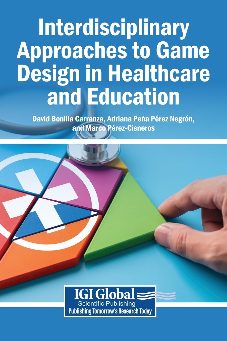 Interdisciplinary Approaches to Game Design in Healthcare and Education Medicine