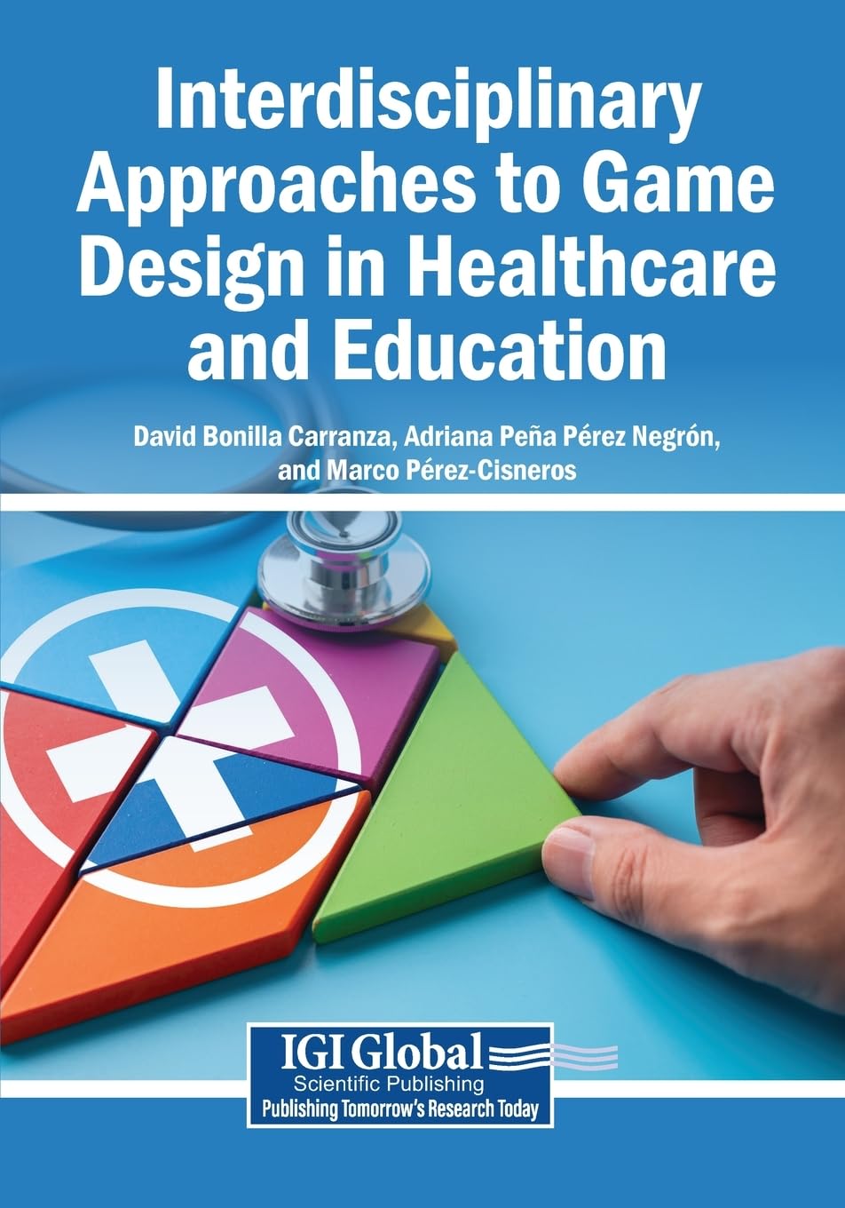 Interdisciplinary Approaches to Game Design in Healthcare and Education Medicine