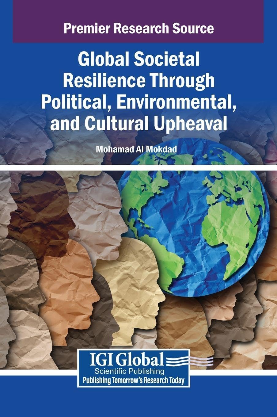 Global Societal Resilience Through Political, Environmental, and Cultural Upheaval Law