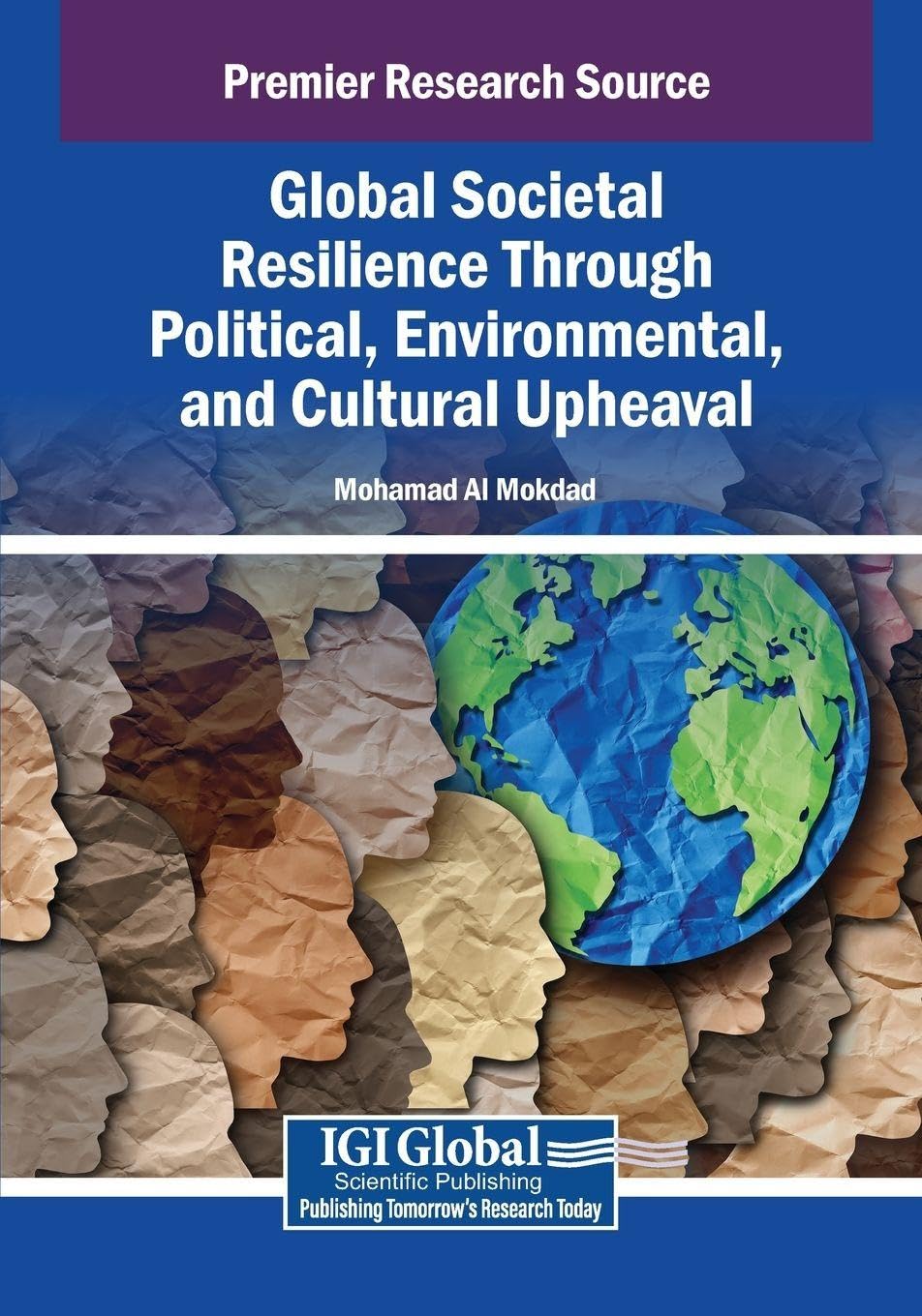 Global Societal Resilience Through Political, Environmental, and Cultural Upheaval Law