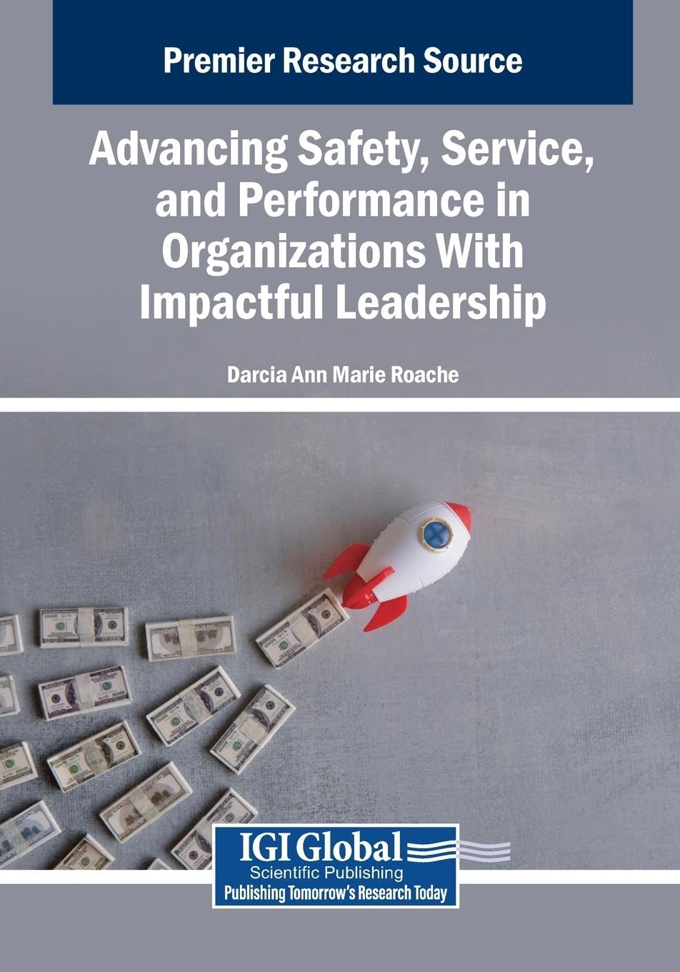 Advancing Safety, Service, and Performance in Organizations With Impactful Leadership Law