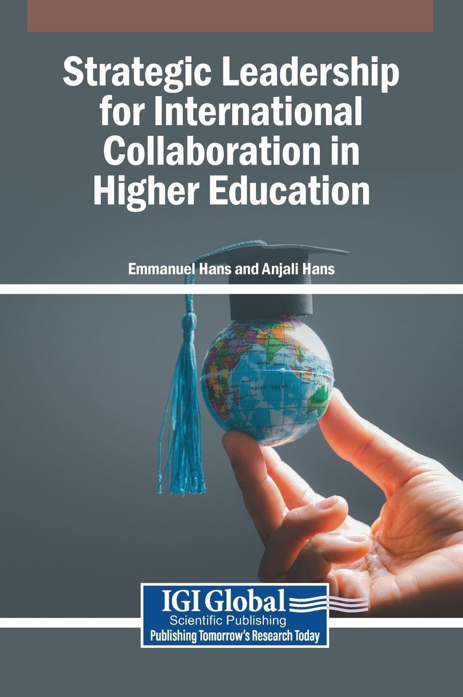 Strategic Leadership for International Collaboration in Higher Education Books