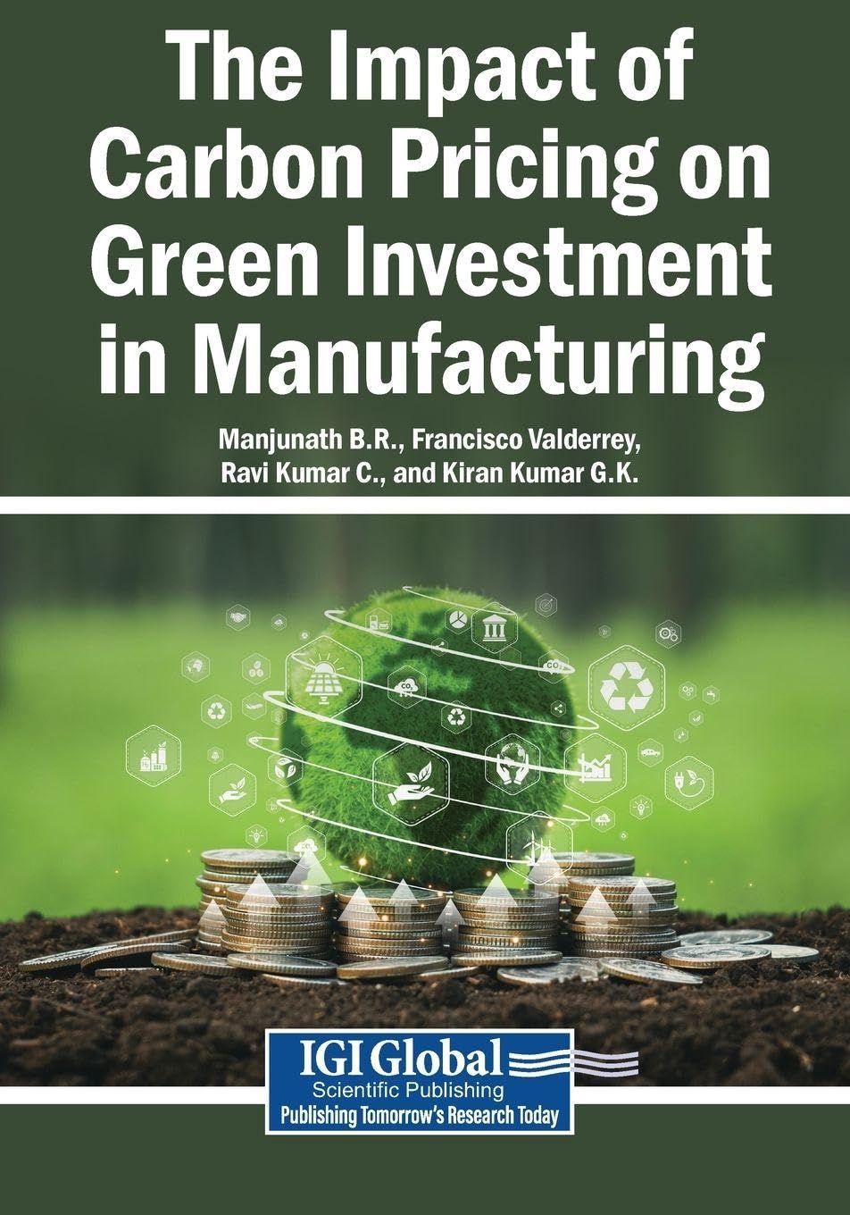 The Impact of Carbon Pricing on Green Investment in Manufacturing Law