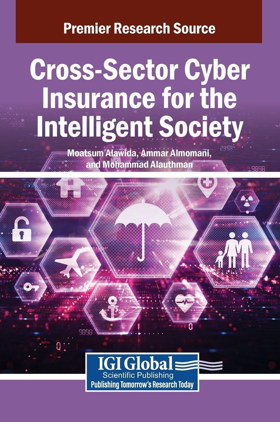 Cross-Sector Cyber Insurance for the Intelligent Society Business & Technology