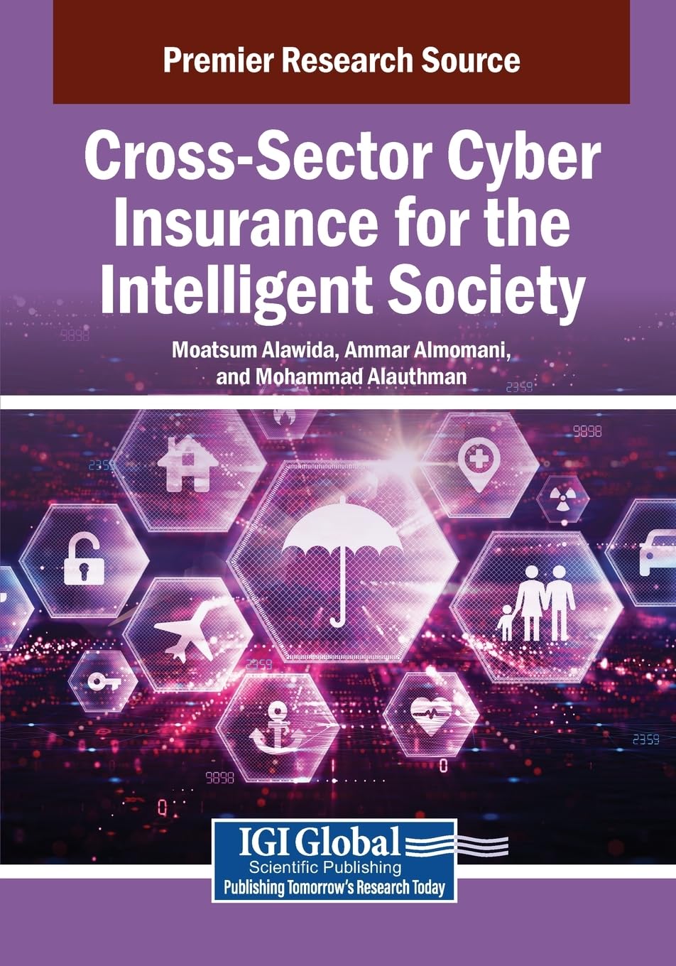 Cross-Sector Cyber Insurance for the Intelligent Society Business & Technology