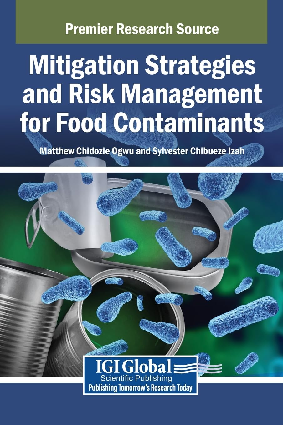 Mitigation Strategies and Risk Management for Food Contaminants Business & Technology