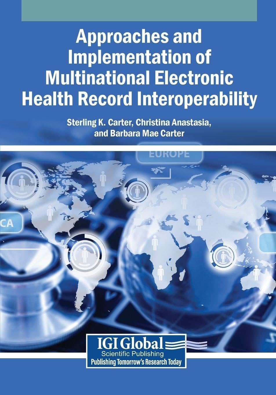 Approaches and Implementation of Multinational Electronic Health Record Interoperability Medicine