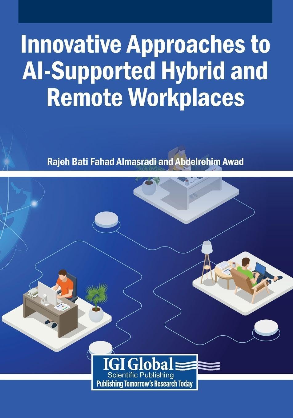 Innovative Approaches to AI-Supported Hybrid and Remote Workplaces Law