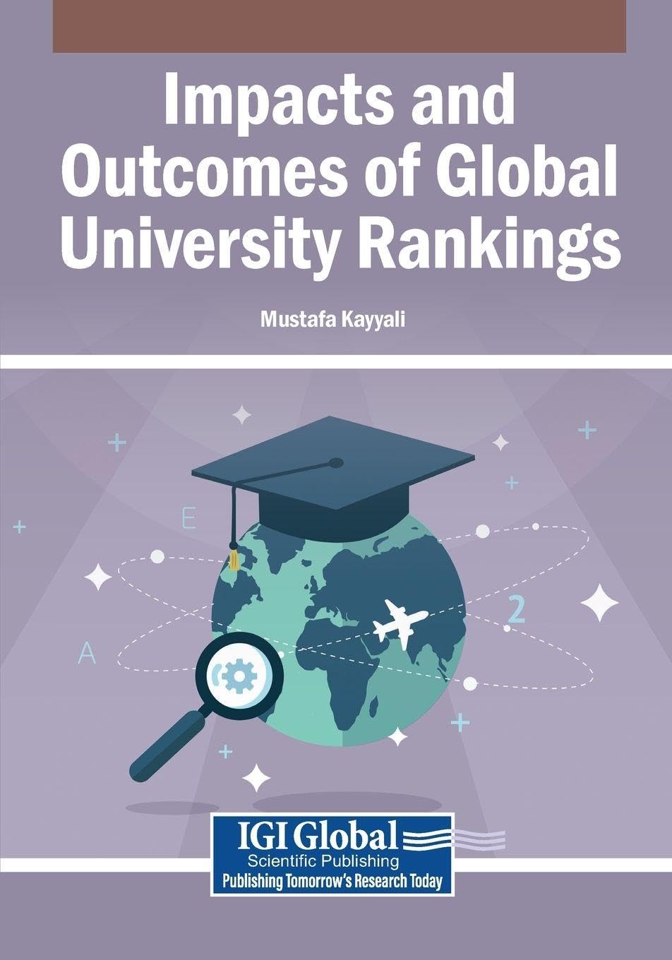 Impacts and Outcomes of Global University Rankings Study Guides