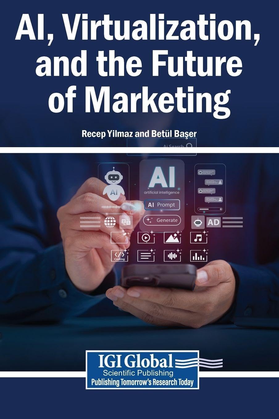 AI, Virtualization, and the Future of Marketing Business, Finance & Career
