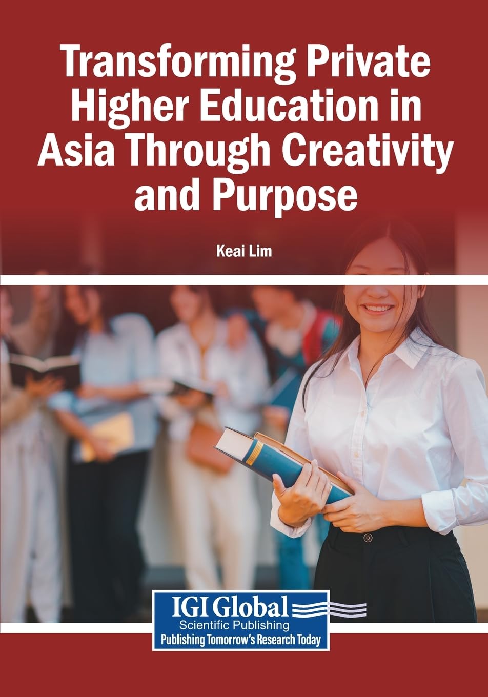 Transforming Private Higher Education in Asia Through Creativity and Purpose Social Sciences
