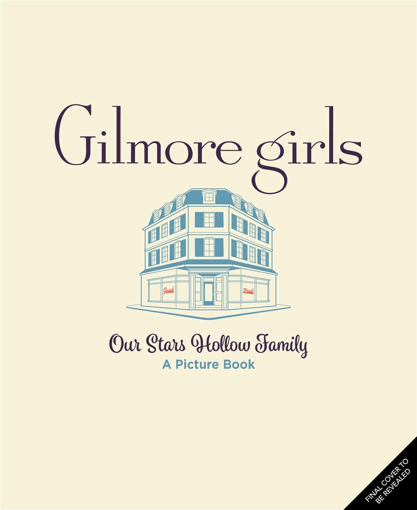 Gilmore Girls: Our Stars Hollow Family Non-fiction
