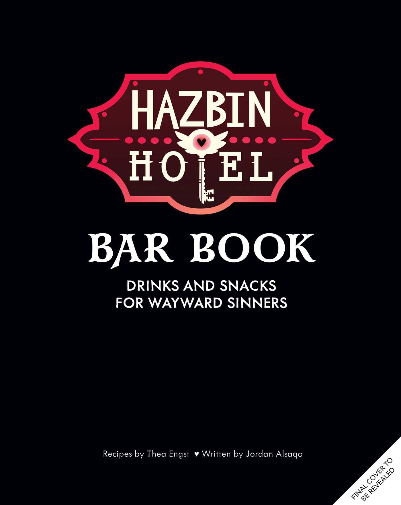 The Hazbin Hotel Bar Book: Drinks and Snacks for Wayward Sinners Cooking & Enjoying