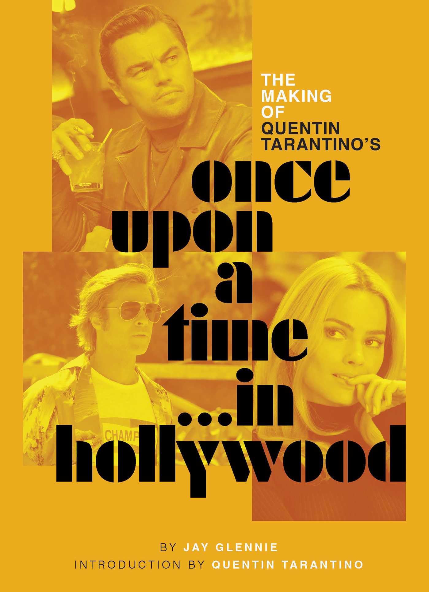 The Making of Quentin Tarantino's Once Upon a Time in Hollywood Film, Art & Culture