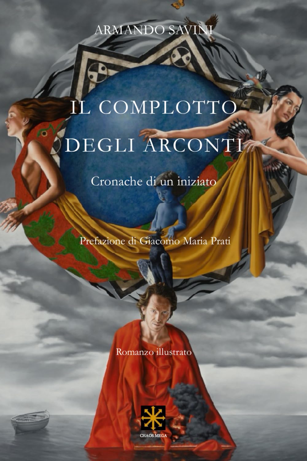Il complotto degli Arconti: Cronache di un iniziato (CHAOS MEGA) Horror & Mystery
