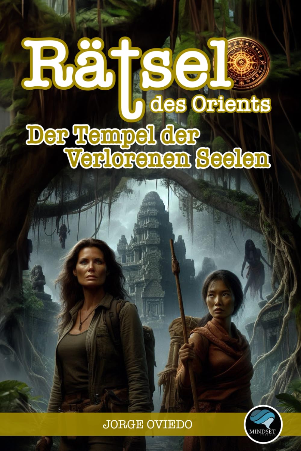 Rätsel des Orients: Der Tempel der verlorenen Seelen Detective & CSI