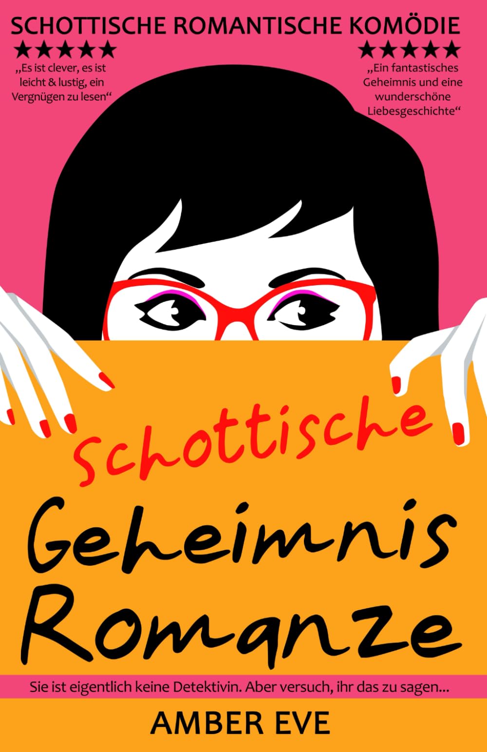 Schottische Geheimnis Romanze: Eine romantische Komödie, die in den schottischen Highlands spielt book