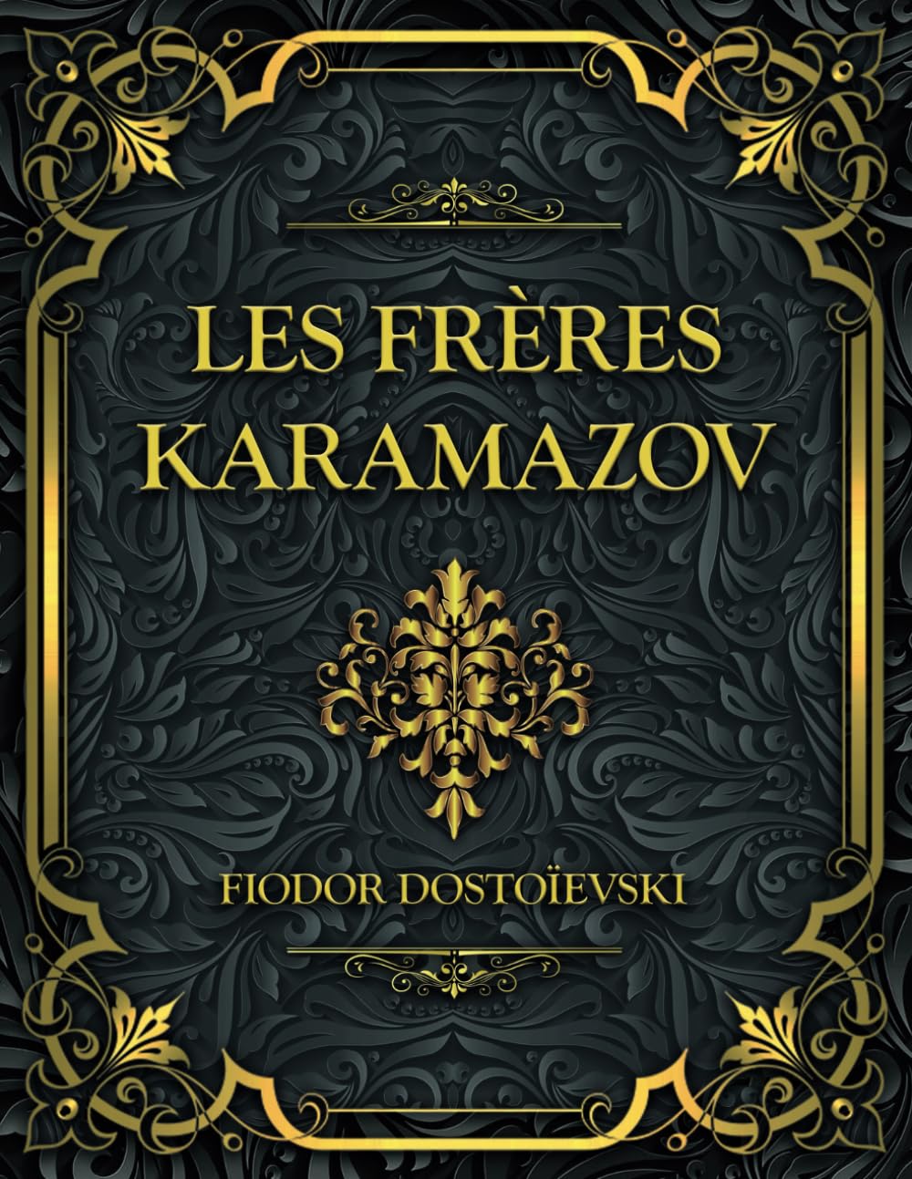 Les Frères Karamazov: Fiodor Dostoïevski book