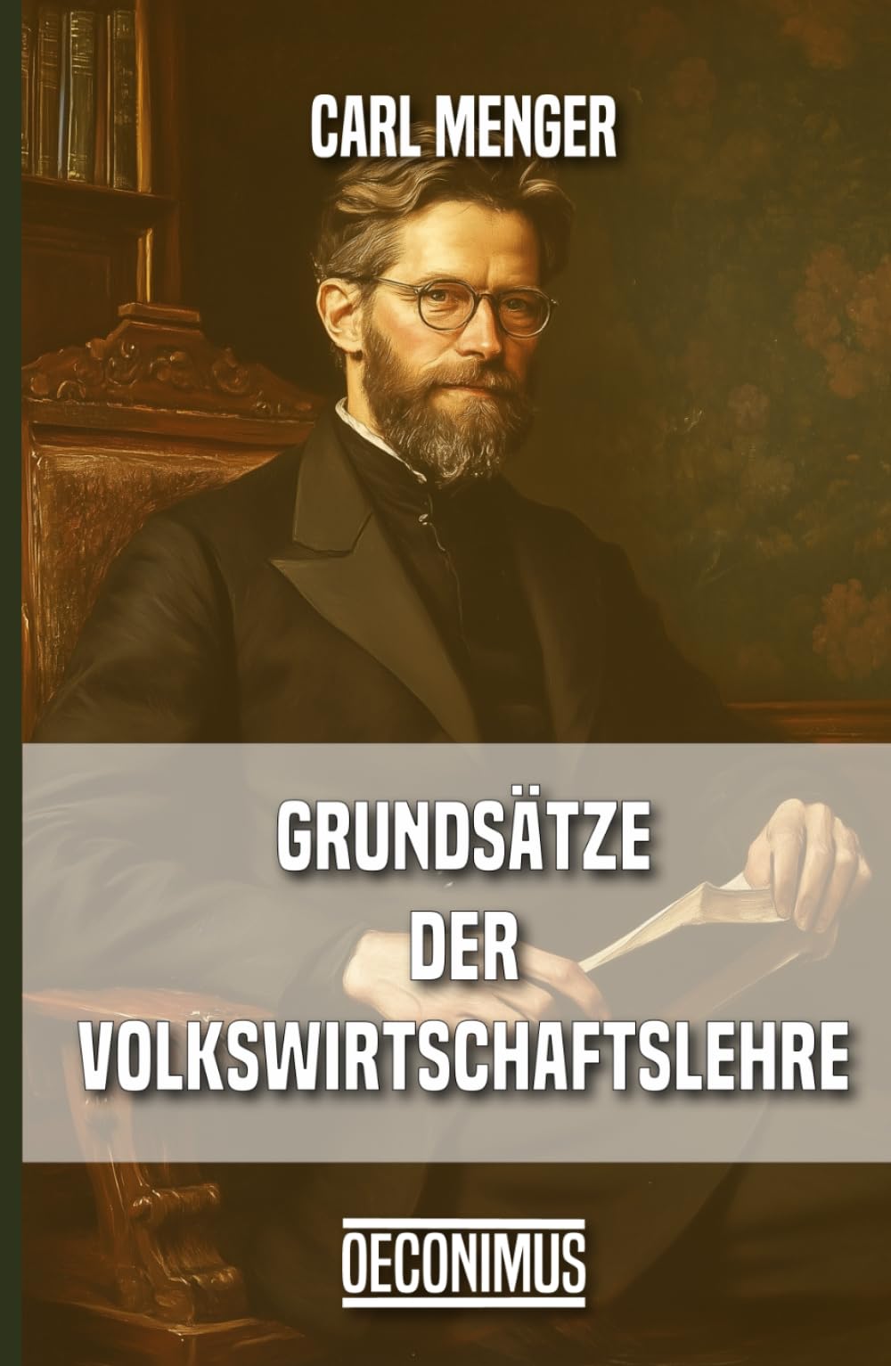 Grundsätze der Volkswirtschaftslehre Philosophy