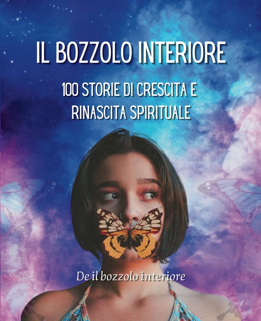 Il bozzolo interiore: 100 storie di crescita e rinascita spirituale book