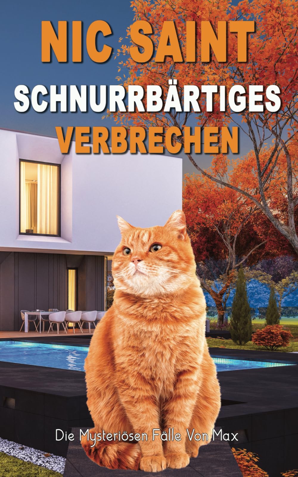 Schnurrbärtiges Verbrechen (Die Mysteriösen Fälle Von Max, Band 5) Cosy Mystery & Humour